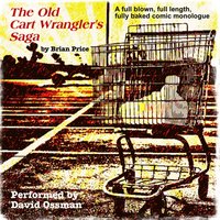 Old Cart Wrangler's Saga - Brian Price - audiobook