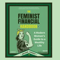 Feminist Financial Handbook - Brynne Conroy - audiobook