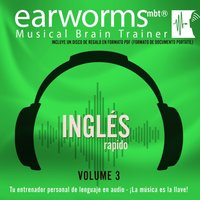 Ingles Rapido, Vol. 3 - Earworms Learning - audiobook