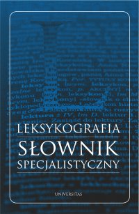 Leksykografia - słownik specjalistyczny - Monika Bielińska - ebook