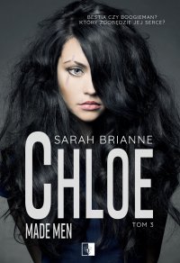 Chloe. Made Man. Tom 3 - Sarah Brianne - ebook