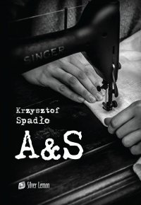 A&S - Krzysztof Spadło - ebook