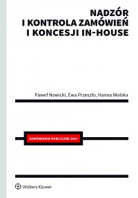 Nadzór i kontrola zamówień i koncesji in-house - Paweł Nowicki - ebook