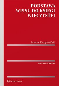 Podstawa wpisu do księgi wieczystej - Jarosław Kuropatwiński - ebook