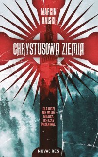 Chrystusowa ziemia - Marcin Halski - ebook