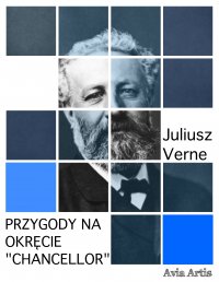 Przygody na okręcie „Chancellor“ - Juliusz Verne - ebook