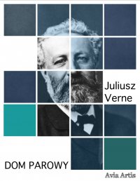 Dom parowy - Juliusz Verne - ebook