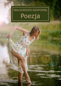 Poezja - Szapował Małgorzata - ebook