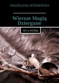 Wiersze Magią Dziergane - Magdalena Wiśniewska - ebook