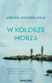 W kolorze morza - Adelina Zuzanna Julia - ebook