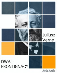 Dwaj Frontignacy - Juliusz Verne - ebook