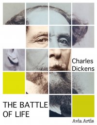 The Battle of Life - Charles Dickens - ebook