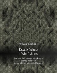 Ksiądz Juliusz. L’Abbé Jules - Octave Mirbeau - ebook