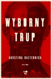 Wyborny trup - Agustina Bazterrica - ebook