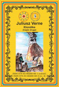 Klondike. Część 2 - Juliusz Verne - ebook