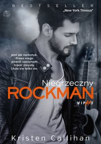 Niegrzeczny rockman - Kristen Callihan - ebook