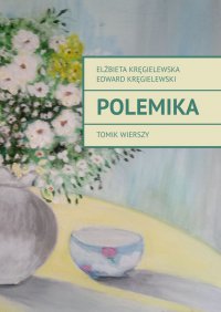 Polemika - Elżbieta Kręgielewska - ebook
