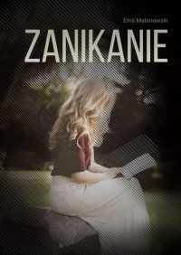 Zanikanie - Emil Malanowski - ebook
