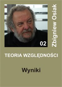 Teoria Względności - Wyniki - Dr Zbigniew Osiak - ebook