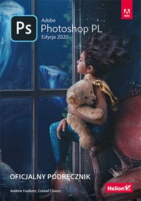 Adobe Photoshop PL. Oficjalny podręcznik. Edycja 2020 - Andrew Faulkner - ebook
