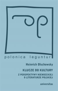 Klucze do kultury. Z perspektywy niemieckiej o literaturze polskiej - Heinrich Olschowsky - ebook