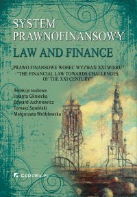 System prawnofinansowy. Prawo finansowe wobec wyzwań XXI wieku - Jolanta Gliniecka - ebook