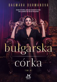 Bułgarska córka - Dagmara Durmanova - ebook