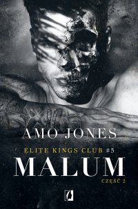 Malum, część 2. Elite Kings Club. Tom 5 - Amo Jones - ebook