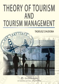Theory of tourism and tourism management - Tadeusz Chudoba - ebook
