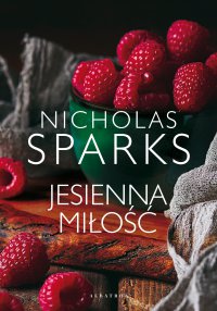 Jesienna miłość - Nicholas Sparks - ebook