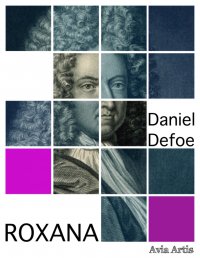 Roxana - Daniel Defoe - ebook