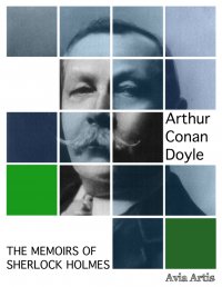 The Memoirs of Sherlock Holmes - Arthur Conan Doyle - ebook