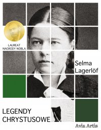 Legendy Chrystusowe - Selma Lagerlöf - ebook