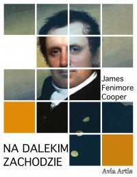 Na dalekim zachodzie - James Fenimore Cooper - ebook