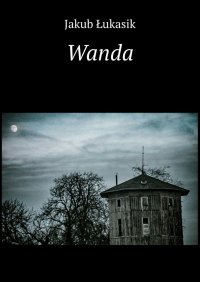 Wanda - Jakub Łukasik - ebook