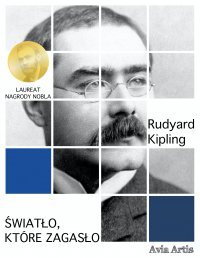 Światło, które zagasło - Rudyard Kipling - ebook