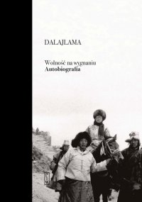 Wolność na wygnaniu. Autobiografia - Dalajlama - ebook