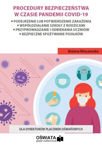 Procedury bezpieczeństwa w czasie pandemii Covid-19 - Bożena Winczewska - ebook