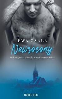 Nawrócony - Ewa Carla - ebook