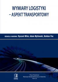 Wymiary logistyki - Aspekt transportowy. Tom 35 - Ryszard Miler - ebook