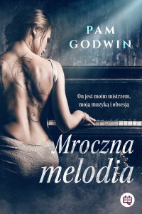 Mroczna melodia - Pam Godwin - ebook