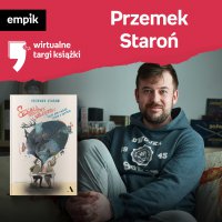 #30 Przemek Staroń - Wirtualne Targi Książki - podcast - Justyna Dżbik-Kluge - audiobook