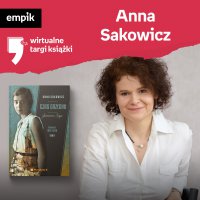 #34 Anna Sakowicz - Wirtualne Targi Książki - podcast - Anna Sakowicz - audiobook
