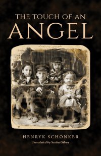 The Touch of an Angel - Henryk Schonker - ebook