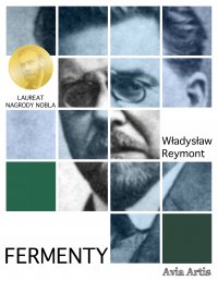 Fermenty - Władysław Reymont - ebook