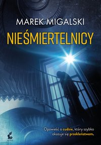 Nieśmiertelnicy - Marek Migalski - ebook