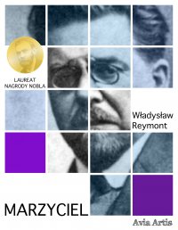 Marzyciel - Władysław Reymont - ebook