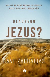 Dlaczego Jezus - Ravi Zacharias - ebook