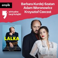 #40 Krzysztof Czeczot, Adam Woronowicz, Barbara Kurdej Szatan - Wirtualne Targi Książki - podcast - Barbara Kurdej-Szatan - audiobook