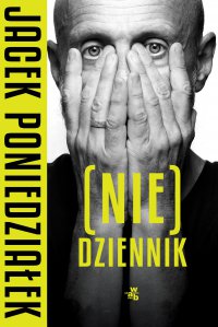 (Nie)dziennik - Jacek Poniedziałek - ebook